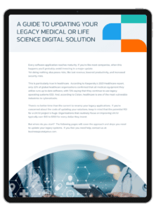 Updating Your Legacy Medical or Life Science Digital Solution